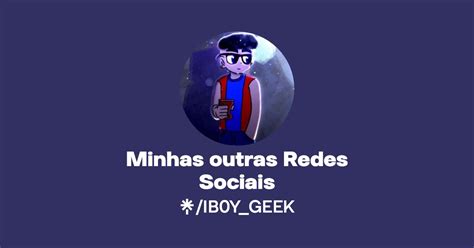 Minhas Outras Redes Sociais Instagram Tiktok Twitch Linktree