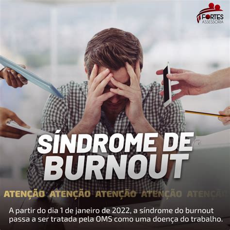 Síndrome de Burnout Qual é o impacto para a sua empresa Fortes