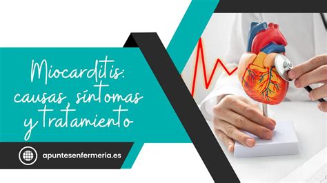 Miocarditis Causas Síntomas Y Tratamiento Apuntes Enfermería