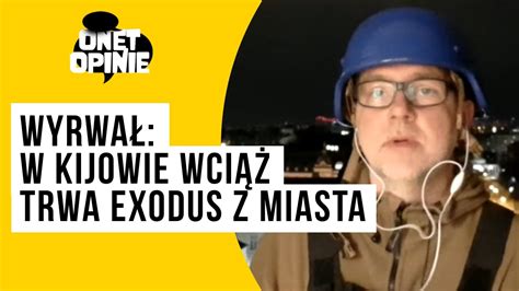 Wyrwał Z Kijowa cały czas trwa exodus mieszkańców YouTube