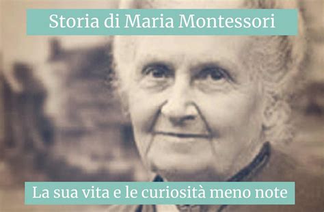 Storia Di Maria Montessori Vita E Curiosità