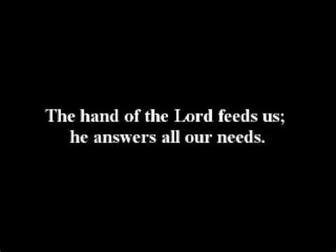 Psalm The Hand Of The Lord Feeds Us Youtube