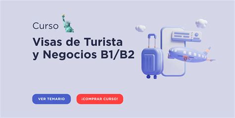 Curso Visas De Turistas Y Negocios B1 B2 Lawgic