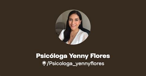 Psicóloga Yenny Flores Instagram Facebook TikTok Linktree