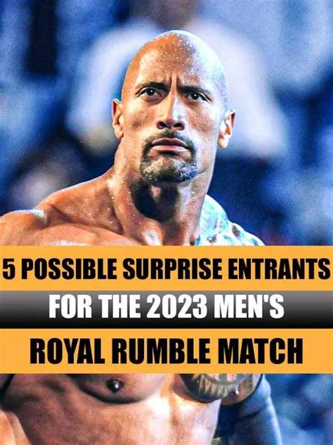 Possible Surprise Entrants For The Men S Royal Rumble Match