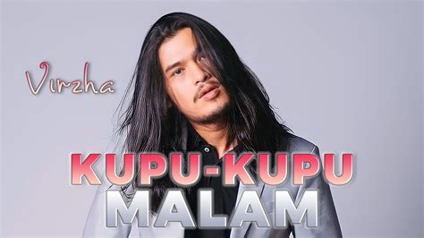 KUPU KUPU MALAM VIRZHA Cover Lyrics Original Song By NOAH On