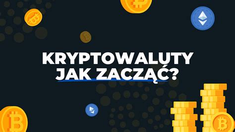 Kryptowaluty jak zacząć Poradnik dla początkujących 2023 CoinMedia