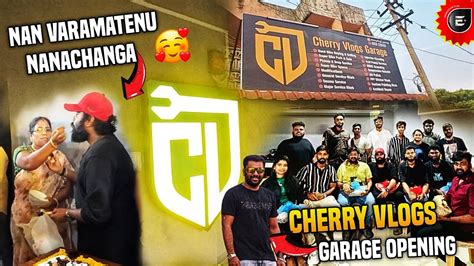 At Cherry Vlogs Garage Opening 🔥 Cherryvlogscv Enowaytion Plus