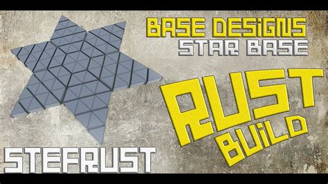 Rust | The Star Base | Rust Base Design | Hard To Raid | Tutorial Guide | Rust 2016 | Double ...