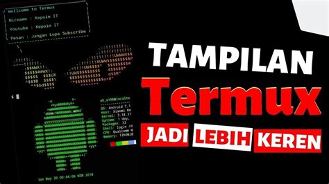 Tutorial Cara Memper Cantik Tampilan Termux Untuk Pemula Gampang Ga