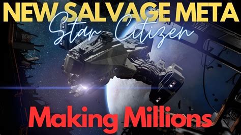 Star Citizen Reclaimer Salvage Meta Make Millions YouTube