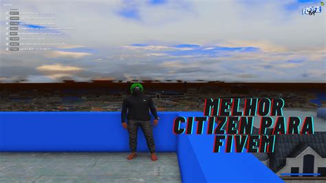 Citizen Super Leve Para Pc Super Fraco Fps No Fivem Youtube