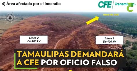 Tamaulipas Demandar A Cfe Por Oficio Falso