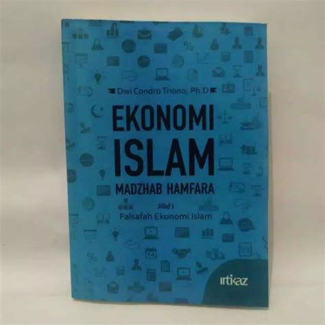 Jual Ekonomi Islam Madzhab Hamfara Jilid Falsafah Ekonomi Islam Dwi