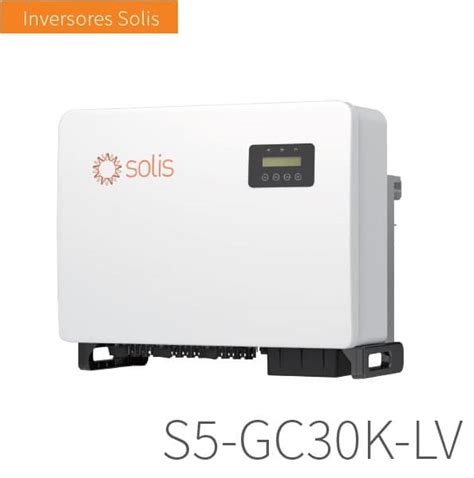 Inversor Solar 30 Kw Solis S5 Gc30k Lv Trifásico 220 V