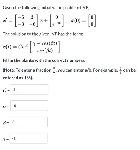 Solved Given The Following Initial Value Problem Ivp X Chegg