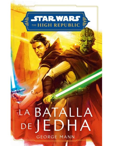 Comprar Star Wars The High Republic La Batalla De Jedha Novela