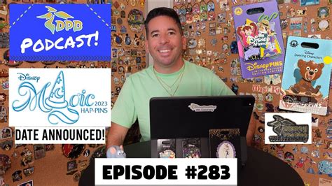 DPB Podcast 283 Disney Pin News May 2023 Week 2 Magic HAP PINS