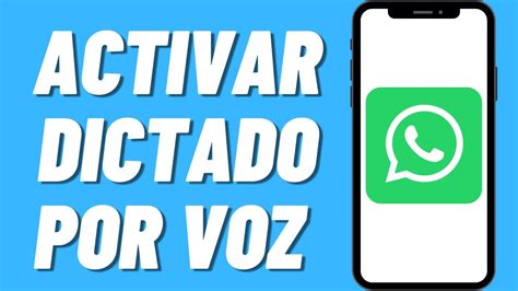 Cómo Activar Dictado Por Voz En Android Y Whatsapp Escribir Con La Voz Youtube