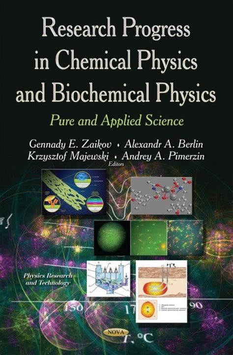 Research Progress in Chemical Physics and Biochemical Physics: Pure and Applied Science – Nova ...