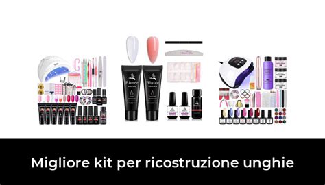 Migliore Kit Per Ricostruzione Unghie Nel Secondo Gli Esperti