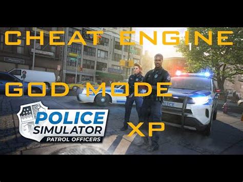 Police Simulator Patrol Officers How To Get God Mode And Xp With Cheat