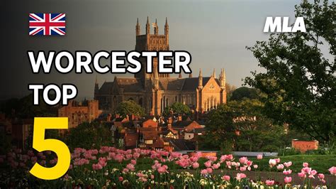 Worcester Top 5 Scopri Le Destinazioni Vacanze Studio MLA YouTube