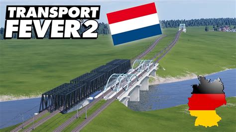 Transport Fever Deutschlandmap Xxl Folge Richtung Niederlande