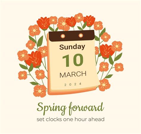 Spring Forward 2024 10 March Card With Calendar Daylight Saving Time Begins Poster With Flowers