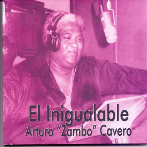 El Inigualable” álbum De Arturo Zambo Cavero En Apple Music