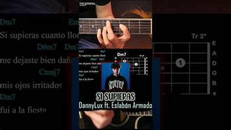 Si Supieras Dannylux Ft Eslab N Armado Guitarra Youtube