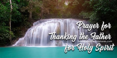 Prayer For Thanking The Father For The Holy Spirit