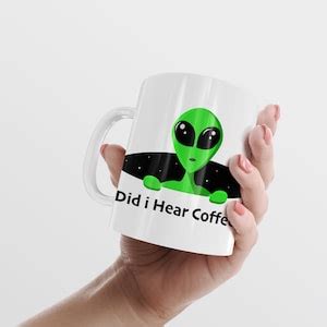 Alien Coffee Mug For Coffee Lovers Etsy