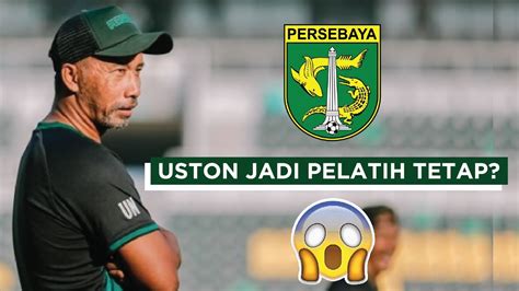 Update Tunggu Surat Balasan PT LIB Persebaya Tetap Tunjuk Uston