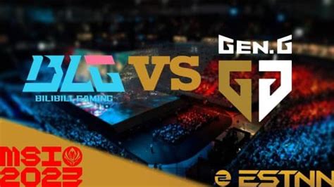 BLG Vs Gen G Preview MSI 2023 Losers Bracket