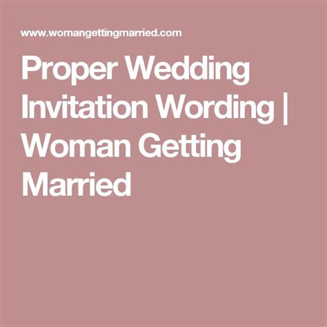 Proper Wedding Invitation Wording Woman Getting Married Budget