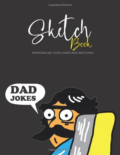 Dad Jokes Blank Comic Book, Sketchbook & notebook, Draw, Paint and note in this funny Blank Book ...