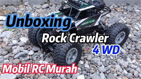 Unboxing Mobil Rc Murah Ribuan Rock Crawler Wd Skala Yang