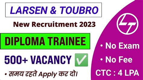 L And T New Recruitment 2023 L T Diploma Engineer Trainee 2023 L