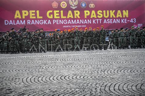 Apel Gelar Pasukan Pengamanan KTT Ke 43 ASEAN ANTARA Foto