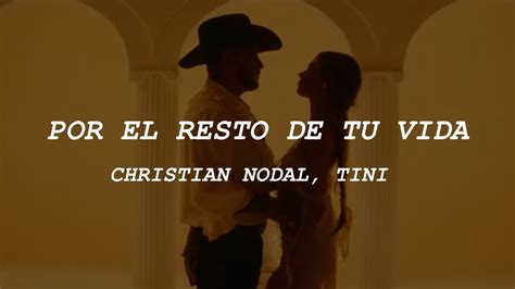 Christian Nodal Tini Por El Resto De Tu Vida Lyricsletra Youtube