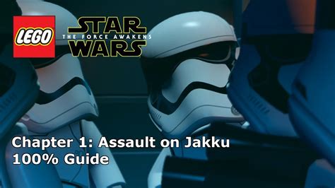 Chapter 1 Assault On Jakku 100 Guide Lego Star Wars The Force