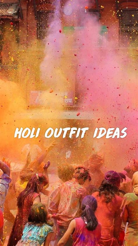 Holi Outfit Ideas Holi Indian Fashion Outfits