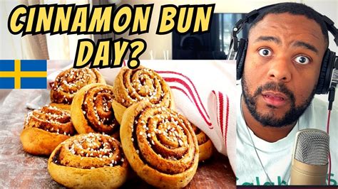 Brit Reacts To Sweden S National Cinnamon Bun Day A Sweet Surprise