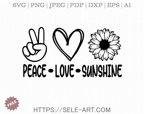 Free Peace Love Sunshine Svg Peace Love Happiness Peace And Love Svg Files Silhouette Heart