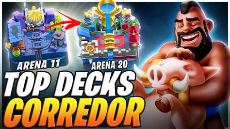 ARENA 11 ATÉ A ARENA 20 MELHORES DECKS DE CORREDOR YouTube