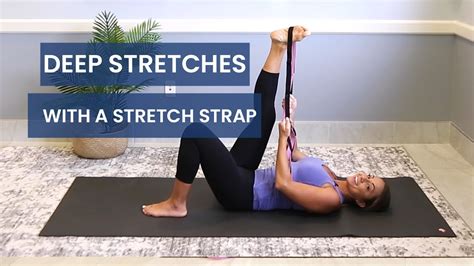 Deep Stretches With A Stretch Strap FEEL GOOD YouTube