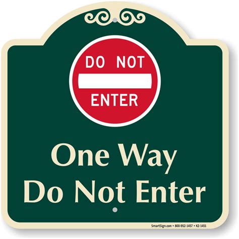 One Way Do Not Enter Signature Sign Sku K2 1451