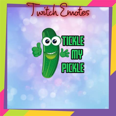 Tickle Pickle Emotes Twitch Emotes Cute Emotes Discord Emotes