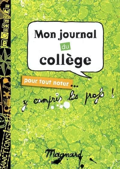 Mon Journal Du Coll Ge Pour Tout Noter Almouggar